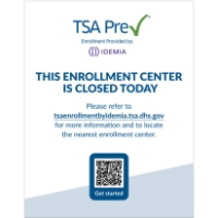 TSA Enrollment Center Closed Sign 